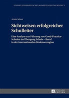 Armin Sehrer, Joachim Rottmann - Sichtweisen erfolgreicher Schulleiter