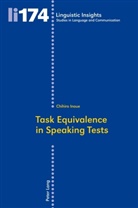 Chihiro Inoue - Task Equivalence in Speaking Tests