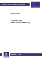 Zhanar Sulikan - Slogans in der deutschen Printwerbung