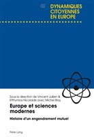 Miche Blay, Michel Blay, Vincent Jullien, Efthymio Nicolaidis, Efthymios Nicolaidis, Efthymios Nicolaïdis - Europe et sciences modernes