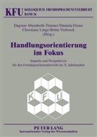 Dagmar Abendroth-Timmer, Daniela Elsner, Christiane Lütge, Britta Viebrock - Handlungsorientierung im Fokus