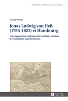 David Weber - Jonas Ludwig von Heß (1756-1823) et Hambourg