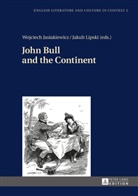 Wojciech Jasiakiewicz, Jakub Lipski - John Bull and the Continent