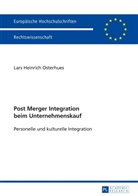 Lars Heinrich Osterhues - Post Merger Integration beim Unternehmenskauf