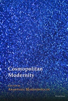 Anastasi Marinopoulou, Anastasia Marinopoulou - Cosmopolitan Modernity