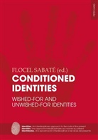 Flocel Sabaté - Conditioned Identities