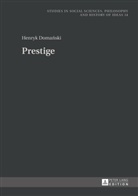 Henryk Doma¿ski, Henryk Domanski, Andrzej Rychard - Prestige