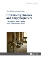 Urszula Terentowicz-Fotyga - Dreams, Nightmares and Empty Signifiers