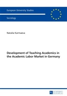 Natalia Karmaeva - Development of Teaching Academics in the Academic Labor Market in Germany