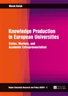 Marek Kwiek - Knowledge Production in European Universities