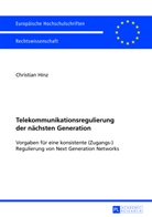 Christian Hinz - Telekommunikationsregulierung der nächsten Generation