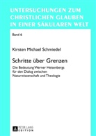 Kirsten Michael Schmiedel - Schritte über Grenzen