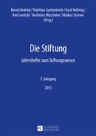 Bernd Andrick, Matthias Gantenbrink, Gerd Hellmig, Axel Janitzki - Die Stiftung