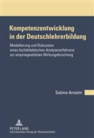 Sabine Anselm - Kompetenzentwicklung in der Deutschlehrerbildung