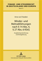 Arne von Freeden, Arne von Freeden - Minder- und Mehrabführungen nach 14 Abs. 4, 27 Abs. 6 KStG
