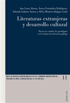 Áurea Fernández Rodríguez, Iolanda Galanes Santos, Ana Luna Alonso - Literaturas extranjeras y desarrollo cultural
