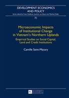 Camille Saint-Macary - Microeconomic Impacts of Institutional Change in Vietnam's Northern Uplands