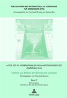 Penka Angelova, Ulrich Breuer, Min Suk Choe, Franciszek Grucza, Jianhua Zhu - Akten des XII. Internationalen Germanistenkongresses Warschau 2010- Vielheit und Einheit der Germanistik weltweit