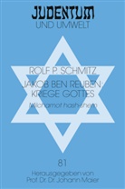 Rolf P. Schmitz, Rolf Schmitz-Görs - Jakob ben Reuben: Kriege Gottes