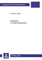 Henriette Hoppe - Schreiben in Unterrichtswerken