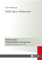 Piotr Sobolczyk, Jaroslaw Fazan - Polish Queer Modernism