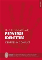 Flocel Sabate, Flocel Sabaté - Perverse Identities