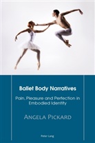 Angela Pickard - Ballet Body Narratives