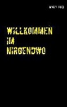 Moritz Russ - Willkommen im Nirgendwo