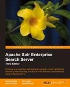 Kranti Parisa, Eric Pugh, David Smiley, Gaurav Vaish - Apache Solr Enterprise Search Server