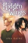 Ana Raine - Hidden Wings