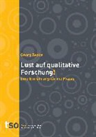 Georg Zepke - Lust auf qualitative Forschung