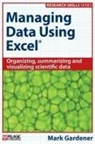 Mark Gardener - Managing Data Using Excel