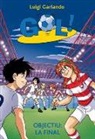 Luigi Garlando, Stefano Turconi - Gol 35. Objectiu : la final