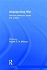 Annick T. R. Wibben, Annick T. R. Wibben, Annick T.R. Wibben, Wibben Annick T. R. - Researching War