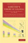 Johann Wolfgang von Goethe - Goethe''s Theory of Colours
