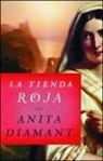 Anita Diamant - La Tienda Roja