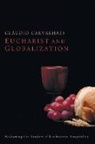 Claudio Carvalhaes, Cláudio Carvalhaes, Cludio Carvalhaes - Eucharist and Globalization