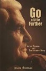 Joan Thomas - Go a Little Further