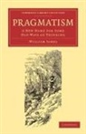 William James - Pragmatism