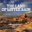 Mary Austin, Mary Hunter Austin, Walter Feller, Feller Walter, Mary Hunter Austin, Walter Feller... - The Land of Little Rain