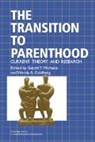 Wendy A. Goldberg, Gerald Y. Michaels, Gerald Y. Michaels - The Transition to Parenthood