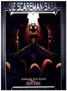Dirk van den Boom, Emmanuel Henné - Die Scareman-Saga - Der Eine