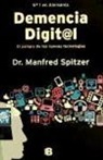 Manfred Spitzer - Demencia digital