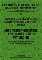Andreas Müller-Hartmann, Marita Schocker-v. Ditfurth, Marita Schocker-Von Ditfurth - Aufgabenorientiertes Lernen und Lehren mit Medien