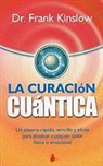 Frank Kinslow, Frank J. Kinslow - La curación cuántica