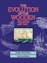Basil Greenhill, Sam Manning - The Evolution of the Wooden Ship