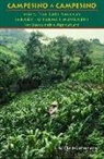 Eric Holt-Gimenez - Campesino a Campesino: Voices from Latin America's Farmer to Farmer Movement for Sustainable Agriculture