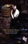 Baron De La Motte Fouqui, Friedrich Heinrich Karl La Motte-Fouque, Amy H. Sturgis - The Magic Ring