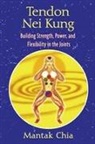 Mantak Chia - Tendon Nei Kung