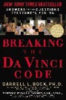 Darrell L. Bock, Darrell L. PH. D. Bock - Breaking the Da Vinci Code
